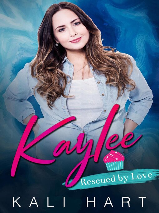 Title details for Kaylee by Kali Hart - Available